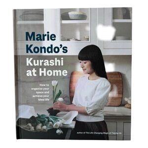 Marie Kondo's Kurashi At Home How To Organize Your Space Book